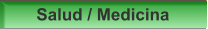 Salud / Medicina