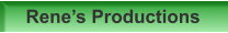 Rene’s Productions